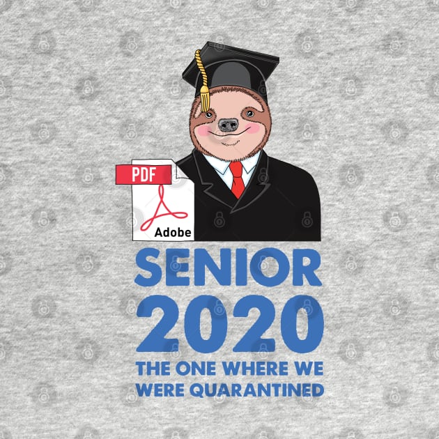 Sloth Senior 2020 by SuperrSunday